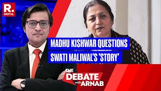 Must Every Assaulted Woman Must Record Proof Arnab Counters Madhu Kishwar On Swati Maliwal  Debate [upl. by Finkelstein]