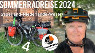 Sommerradreise 2024 Teil 4 Sauerland l Niederlande l Weser [upl. by Nilla]