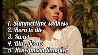 Lana Del Rey  The best song playlists 🎶🎵 [upl. by Lyall]