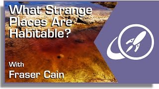 What Strange Places Are Habitable [upl. by Sira]