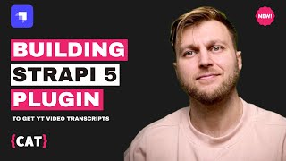 Create a YouTube Transcript Generator Plugin with Strapi 5 how to build a Strapi plugin [upl. by Solraced]