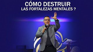 ¿Cómo destruir fortalezas mentales  Pastor Peter Josue [upl. by Ailekahs]