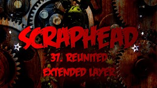 Reunited Extended Layer Five Nights at Freddys SCRAPHEAD Original Canceled Soundtrack [upl. by Nagah]