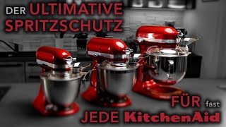 Der ultimative Spritzschutz passend für alle KitchenAid Modelle [upl. by Leighland486]