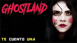 GHOSTLAND  En 8 minutos más o menos [upl. by Nolrev330]