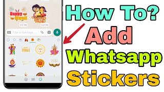 How To Add WhatsApp Stickers In Any Device 🔥🔥 100 Working With Proof [upl. by Rimaa]