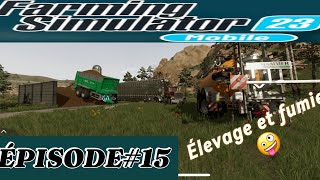 FS23 episode15 élevage et fumier [upl. by Odette]