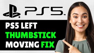 How to Fix PS5 Left Analog Stick Drift  L3 Button Not Working PS5 Left Thumbstick Moving Fix [upl. by Eseilanna]