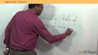 Kinematics  Physics  Class 11  IIT JEE Main  Advanced  NEET AIPMT  askIITians [upl. by Maryanne]