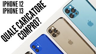 Quale caricabatterie comprare per iPhone 12 e 13 e i nuovi iPhone 14 [upl. by Adamson]