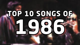 Top 10 songs of 1986 [upl. by Keeley]