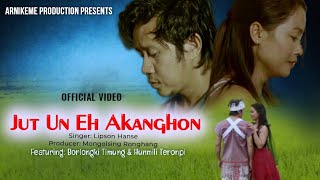 JUT UN EH AKANGHON Karbi New song 2022Borlongki Timung KhamkheHunmili Teronpi Lipson Hanse [upl. by Gauthier572]