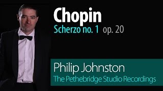 Scherzo no 1 Chopin  Philip Johnston piano [upl. by Ahsieuqal]