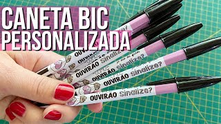 CANETA BIC PERSONALIZADA COMO FAZER EM CASA E LUCRAR MUITO COM CANETAS PERSONALIZADAS [upl. by Kwok177]