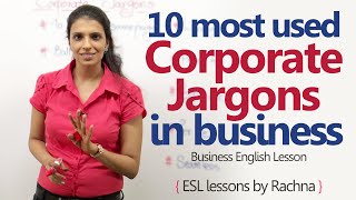 10 most used Corporate Jargons in the business world – Business English Lesson [upl. by Filberto]