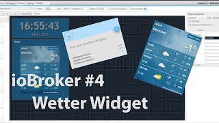 DIY Smart Home 4  ioBroker Wetter Widget [upl. by Kippy950]