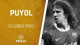 ⚽ FIFA 22  Cómo hacer a PUYOL en CLUBES PRO ✔️ [upl. by Ray]