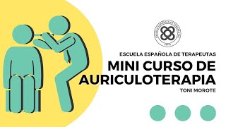 Curso de Auriculoterapia  Toni Morote  Auriculoterapia en Español [upl. by Sairu]