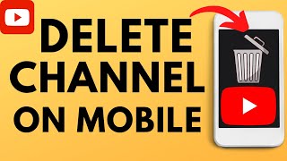 How to Delete YouTube Channel Permanently on Mobile  iPhone amp Android [upl. by Hermie]