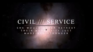 Civil Service  She Would Never Retreat Their Negativity Just Made Her Stronger Official Video [upl. by Adnaloj988]