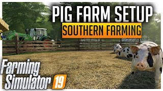 Building the best Pig Farm on Southern Farming  Farming Simulator 19 [upl. by Cioffred]