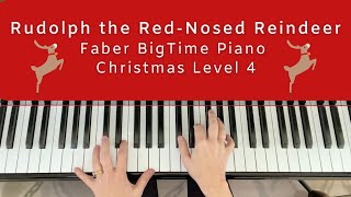 Rudolph the RedNosed Reindeer  Faber BigTime Piano Christmas Level 4 [upl. by Nelda]