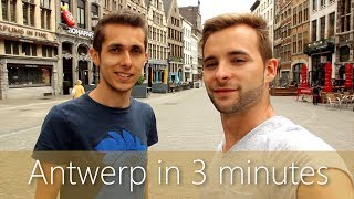 Antwerp in 3 minutes  Travel Guide  Mustsees for your city tour [upl. by Eberle30]