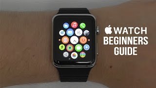 Apple Watch  Complete Beginners Guide [upl. by Peednas477]