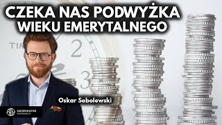 Musimy rozpocząć poważną debatę na temat systemu emerytalnego  Oskar Sobolewski i Filip Lamański [upl. by Ehcsrop]