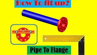 How to fit up pipe to flange [upl. by Attiuqaj]