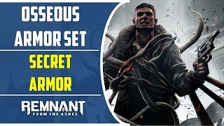 How to get Osseous Armor Set  Remnant from the ashes [upl. by Yessac]