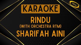 Sharifah Aini With Orkestra RTM  Rindu Karaoke [upl. by Anihsit289]