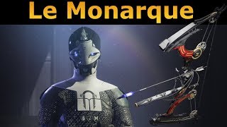 Destiny 2  Le Monarque  Ou le looter et premier aperçu [upl. by Valonia]