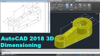 AutoCAD 2018 3D Dimensioning Tutorial [upl. by Enogitna102]