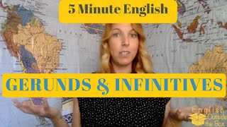 5 Minute English  Gerunds and Infinitives [upl. by Carce]