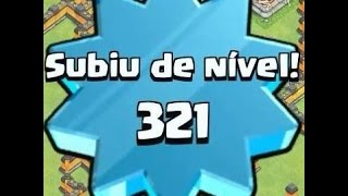 Chegando Level 321  Level UP 321  TcheBR  Clash of Clans [upl. by Snehpets]