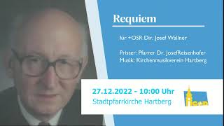 Requiem OSR Dir Josef Wallner [upl. by Brew705]