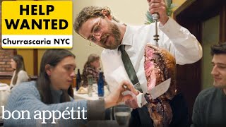 Working a Shift at NYCs Most Iconic Brazilian Steakhouse  Help Wanted  Bon Appétit [upl. by Natka]