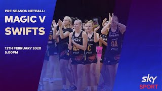 Magic v Swifts  Netball  Sky Sport [upl. by Neirbo]