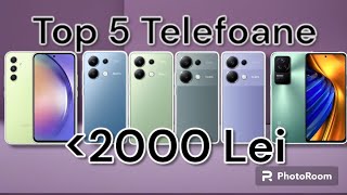 Top 5 CELE MAI BUNE Telefoane La 10002000 lei Din Primăvara 2024 [upl. by Sherburne]