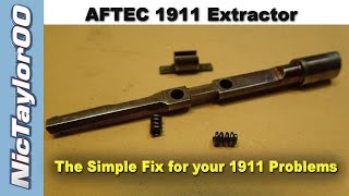 Aftec 1911 Extractor Review  Fixing Extraction Problems [upl. by Nitsej]