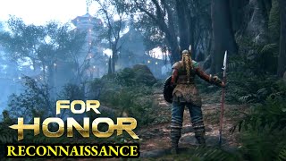 FOR HONOR  RECONNAISSANCE  FULL GAMEPLAY WALKTHROUGH  NO COMMENTARY [upl. by Hnacogn956]