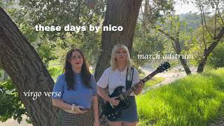 Nico  These Days Cover by March Adstrum amp Virgo Verse [upl. by Aicirtak708]