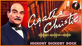 📚 Hickory Dickory Dock by Agatha Christie  Audiobook [upl. by Gonagle]