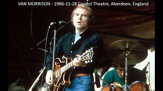 Van Morrison Live 1986 Aberdeen Scotland UK [upl. by Serg]