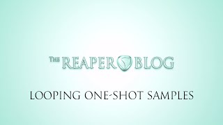 Looping oneshot Samples  Making beats in REAPER [upl. by Avi]