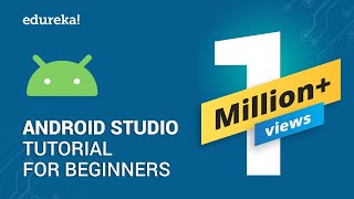 Android Studio Tutorial For Beginners  1  Android Tutorial  Android App Development  Edureka [upl. by Fredella561]