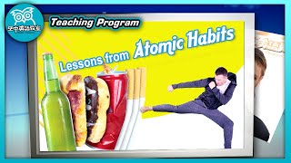 【空中英語教室】 原子習慣的影響 Lessons from Atomic Habits  202403 [upl. by Ailel]