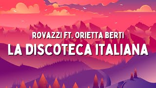 Fabio Rovazzi ft Orietta Berti  La Discoteca Italiana TestoLyrics [upl. by Lindsey178]