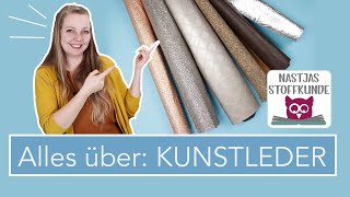 Nastjas Stoffkunde KUNSTLEDER – Alles was du wissen musst [upl. by Rana]